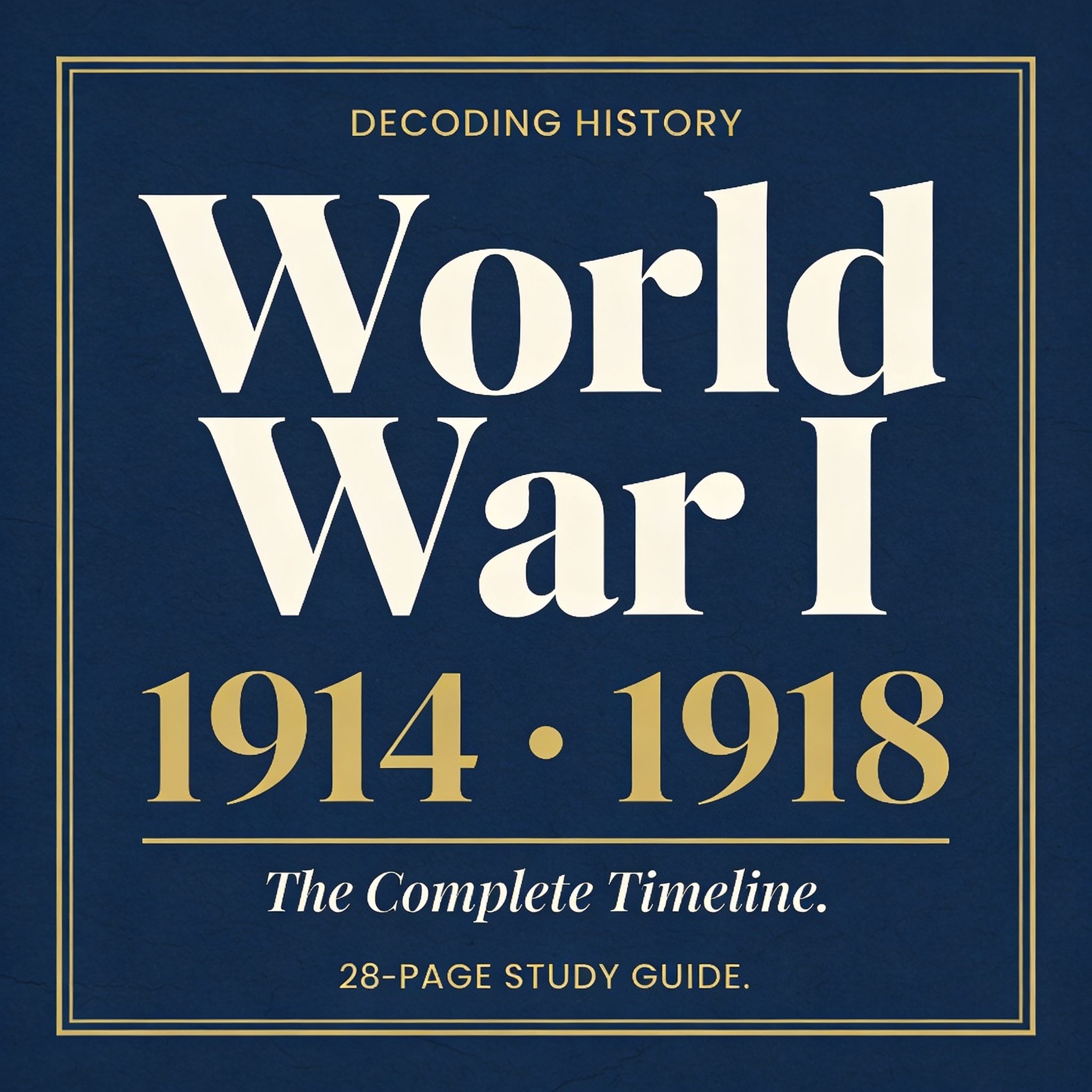 World War I: The Complete Timeline cover